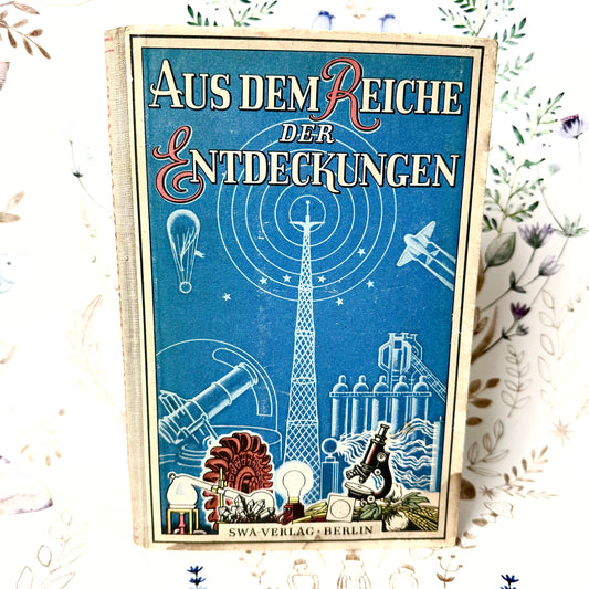 Aus dem Reiche der Entdeckungen